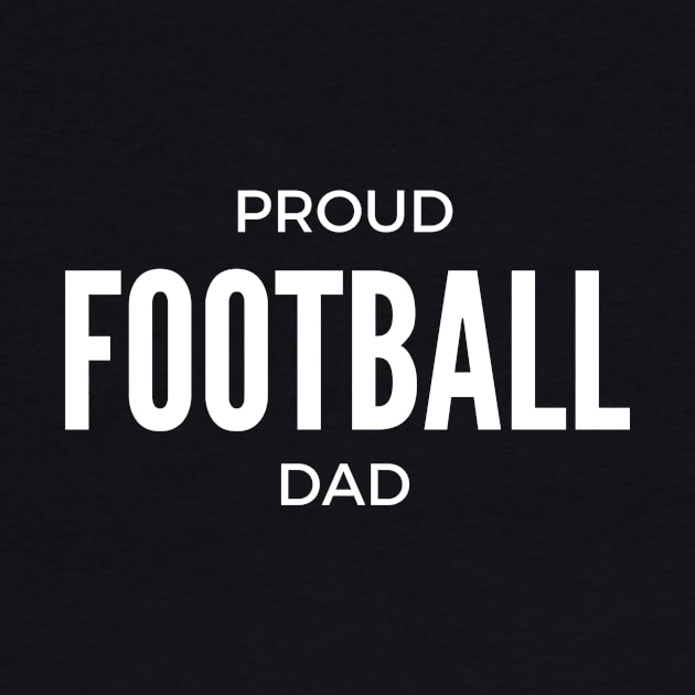 Proud Football Dad by winsteadwandering